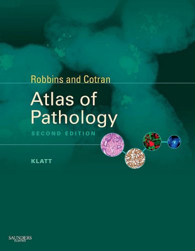 Robbins and Cotran Atlas of Pathology (Klatt, Robbins and Cotran Atlas of Pathology)
