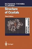 Modern Crystallography 2: Structure of Crystals (Modern Crystallography, Volume 2) (Pt. 2)