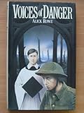 Voices of danger