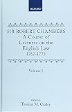A course of lectures on the English law : delivered at the University of Oxford, 1767-1773