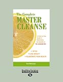 41YpXfknl1L. SL160  The Complete Master Cleanse: A Step by Step Guide to Maximizing the Benefits of the Lemonade Diet
