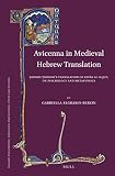 Avicenna in medieval Hebrew translation : Ṭodros Ṭodrosi's translation of Kitāb al'Najāt, on psychology and metaphysics