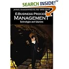 Click here to buy E-Business Process Management: Technologies and Solutions by  Jayavel Sounderpandian and Tapen Sinha.