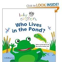 Baby Einstein: Who Lives in the Pond? (Bath Book)
