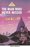 The man who never missed