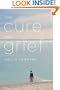 The Cure for Grief: A Novel