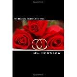 HerHusbandMadeHerDoHim(Volume1)