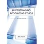 Understanding Accounting Ethics - 2nd Edition