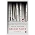 Grimm Tales: For Young and Old (Penguin Classics)