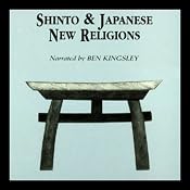 Shinto and Japanese New Religions | [Professor Byron Earhart]