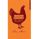 Modern Cookery for Private Families (Classic Voices in Food)by Eliza Acton