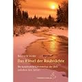 Das R�tsel der Rauhn�chte: Die kosmischen Geheimnisse der Zeit zwischen den Jahren