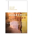 Academic Reform: Policy Options for Improving the Quality and Cost-effectiveness of Undergraduate Education in Ontario