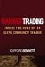 Warrior Trading: Inside the Mind of an Elite Currency Trader (Wiley Trading)