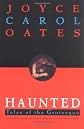 Haunted : Tales of the Grotesque
