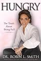 Hungry: The Truth About Being Full (Hay House Visions)