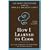 How I Learned To Cook: Culinary Educations from the World's Greatest Chefs