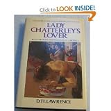 Lady Chatterleys Lover: With the Erotic Paintings of D. H. Lawrence, Unexpurgated Edition