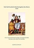 Image de Fünf Jahrhunderte Reinheitsgebot des Bieres 1516: Eine historische Biotechnologie und experimentell