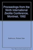Proceedings from the Ninth International Zeolite Conference, Montreal, 1992