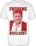 CHARLIE SHEEN T-SHIRTS - CHARLIE SHEEN FUCKING BRILLIANT SHIRTS - CHARLIE SHEEN T-SHIRTS
