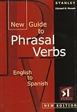 New Guide to Phrasal Verbs: English to Spanish
