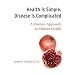 Health Is Simple, Disease Is Complicated