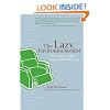 The Lazy Environmentalist: Your Guide to Easy, Stylish, Green Living