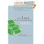 The Lazy Environmentalist: Your Guide to Easy, Stylish, Green Living