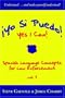 �Yo Si Puedo! Yes I Can!: Spanish Language Concepts for Law Enforcement (Spanish Edition)