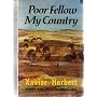 POOR FELLOW MY COUNTRY by Xavier Herbert