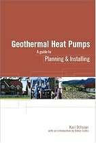Geothermal Heat Pumps: A Guide for Planning and Installing