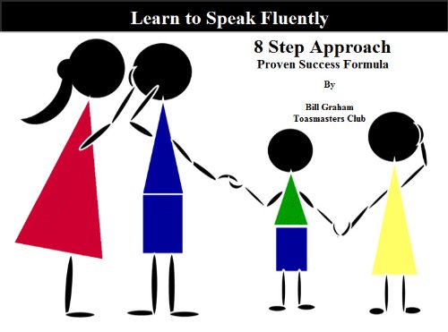 Learn to speak fluently - 8 Steps Approach (Kindle Edition)