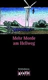 Mehr Morde am Hellweg. Kriminalstories