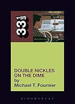 The Minutemen's Double Nickels on the Dime (33 1/3) The Minutemen's Double Nickels on the Dime (33 1/3)