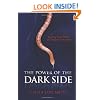 The Power of the Dark Side: Creating Great Villains, Dangerous Situations, & Dramatic Conflict
