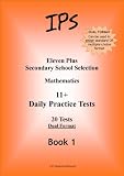 Eleven Plus Mathematics Daily Practice Papers: Dual Format