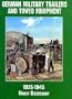 German Military Trailers and Towed Equipment: 1935-1945 (Schiffer Military/Aviation History)