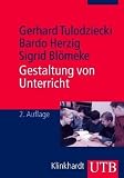 Gestaltung von Unterricht: Eine Einführung in die Didaktik