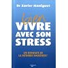 Bien vivre avec son stress
