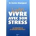 Bien vivre avec son stress