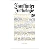 Frankfurter Anthologie. Gedichte und Interpretationen: Zweiunddrei�igster Band: 32
