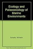Ecology and palaeoecology of marine environments