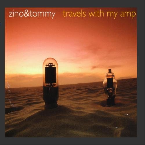 Travels With My Amp Zino and Tommy