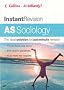 Instant Revision - AS Sociology