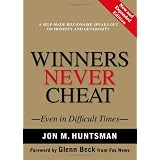 Winners Never Cheat: Even in Difficult Times, New and Expanded Edition
