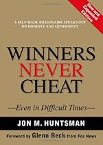 Winners Never Cheat: Even in Difficult Times, New and Expanded Edition