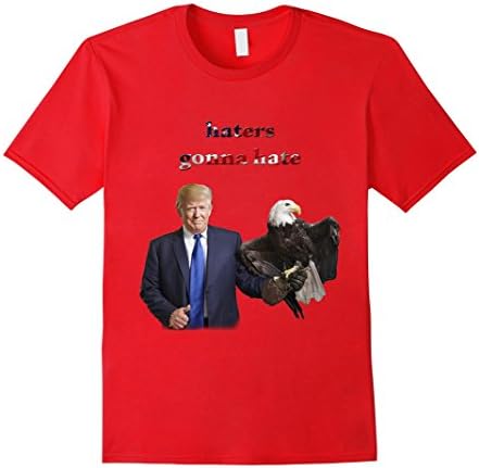 Men's Haters Gonna Hate Donald Trump for President T Shirt Large Red