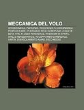 Meccanica del Volo: Aerodinamica, Portanza, Resistenza Fluidodinamica, Profilo Alare, Pilotaggio Degli Aeroplani, Legge Di Betz, Vite