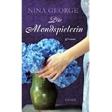 Die Mondspielerin: Romanvon "Nina George"
